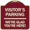 Signmission Reserved Parking Visitor Parking Were Glad Youre Here! Heavy-Gauge Alum, 18" x 18", BU-1818-23015 A-DES-BU-1818-23015 - alternate 1